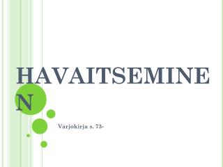 havaitseminen
