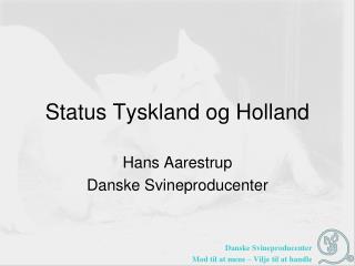status tyskland og holland