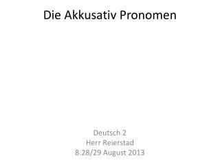 die akkusativ pronomen