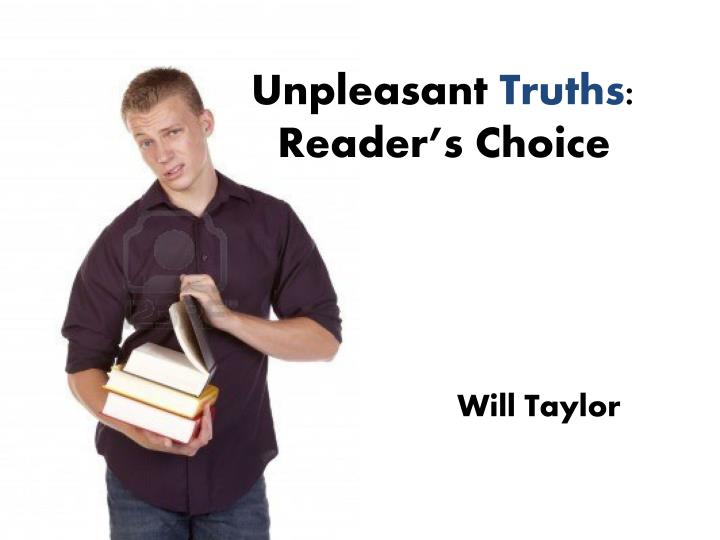 unpleasant truths reader s choice