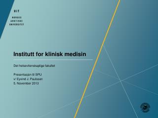institutt for klinisk medisin