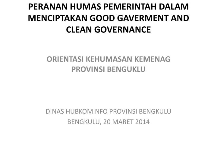 peranan humas pemerintah dalam menciptakan good gaverment and clean governance