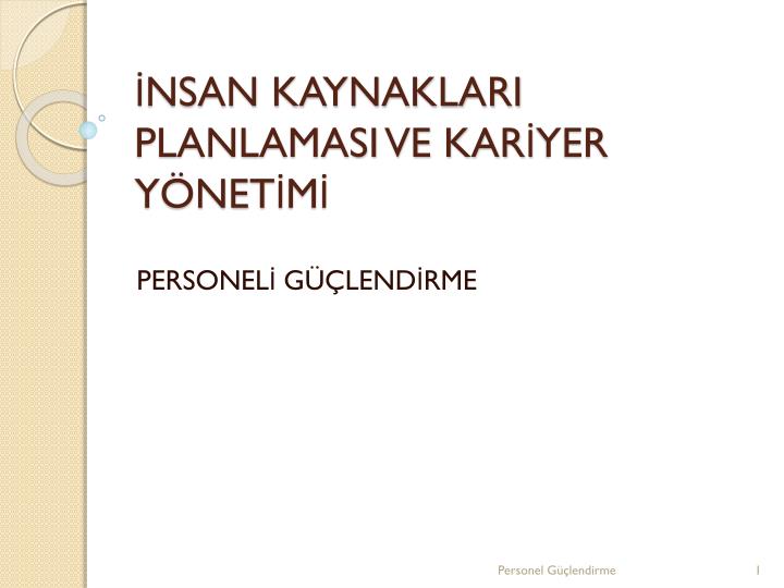 nsan kaynaklari planlamasi ve kar yer y net m