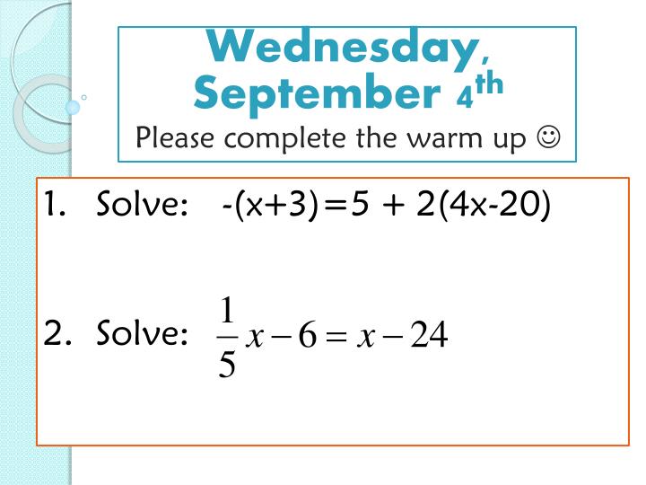 wednesday september 4 th please complete the warm up