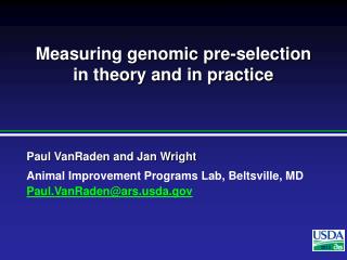 Measuring genomic pre-selection in theory and in practice