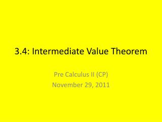 3.4: Intermediate Value Theorem