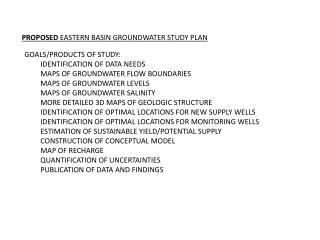 GOALS/PRODUCTS OF STUDY: IDENTIFICATION OF DATA NEEDS MAPS OF GROUNDWATER FLOW BOUNDARIES