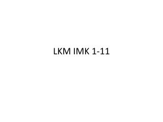 lkm imk 1 11