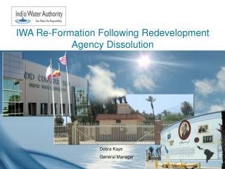 IWA Re-Formation Following Redevelopment Agency Dissolution