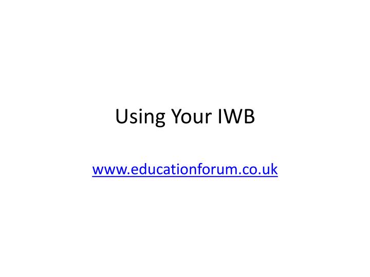using your iwb