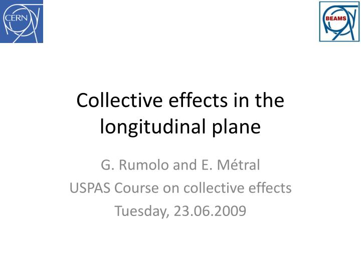 collective effects in the longitudinal plane