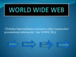 WORLD WIDE WEB - slide 1