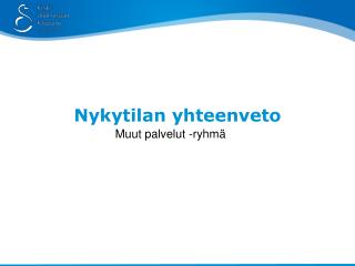 nykytilan yhteenveto