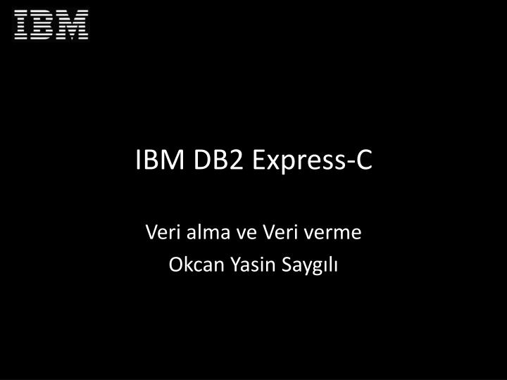 ibm db2 express c