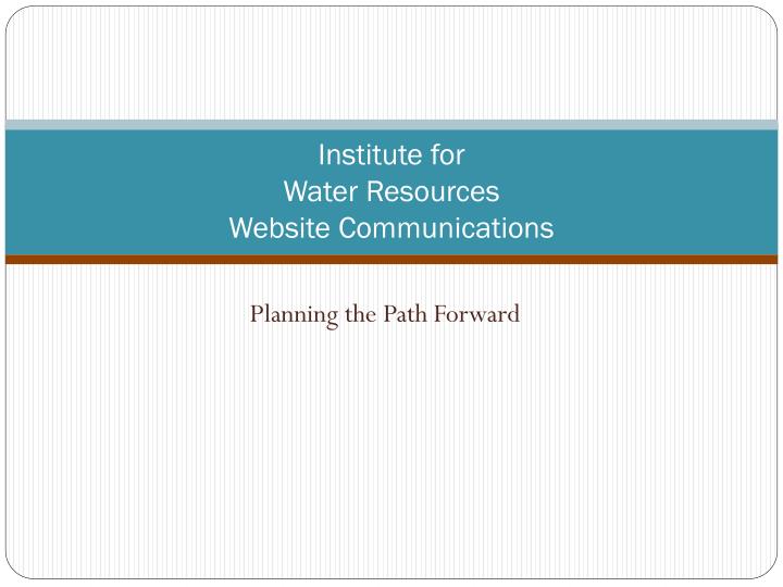 institute for water resources website communications