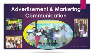 Advertisement &amp; Marketing Communication