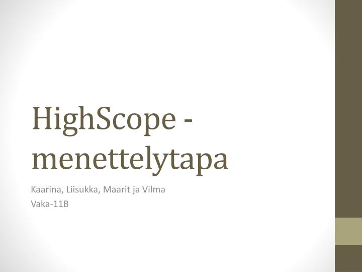 highscope menettelytapa