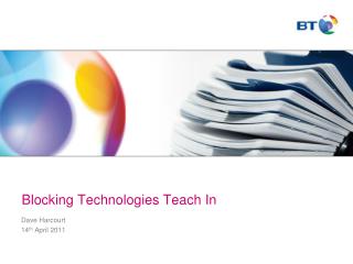 Blocking Technologies Teach In