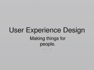 User Experience Design