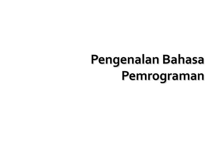 pengenalan bahasa pemrograman