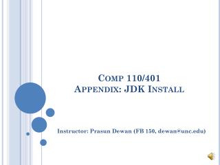 Comp 110/401 Appendix: JDK Install