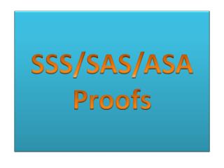 SSS/SAS/ASA Proofs