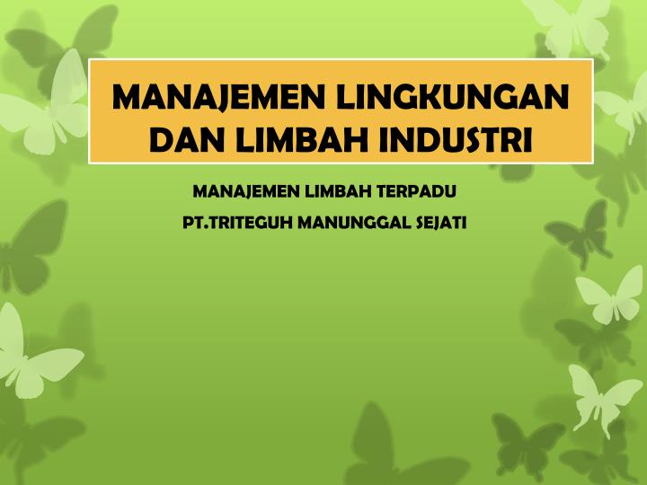 manajemen lingkungan dan limbah industri