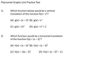 1 )	Which function below would be a vertical 	translation of the function f(x) = x 5 ?