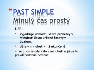 past simple minul as prost