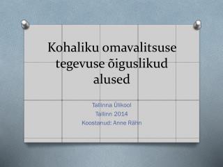 kohaliku omavalitsuse tegevuse iguslikud alused