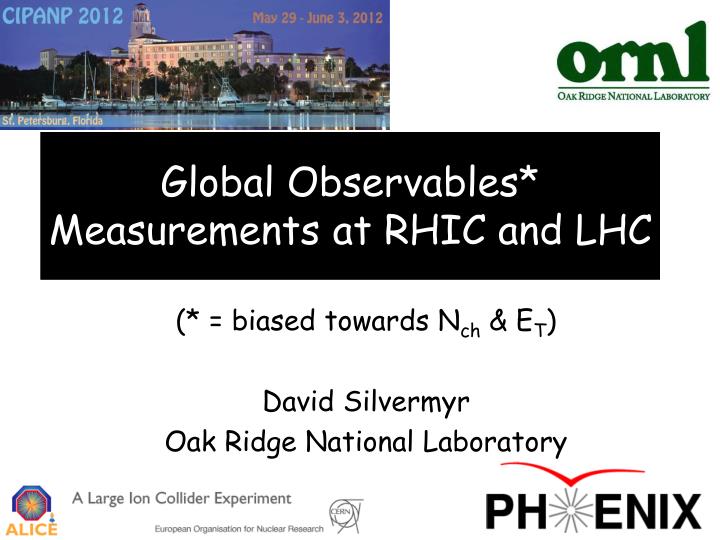 global observables measurements at rhic and lhc