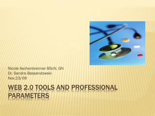 Web 2.0 Tools And Professional Parameters