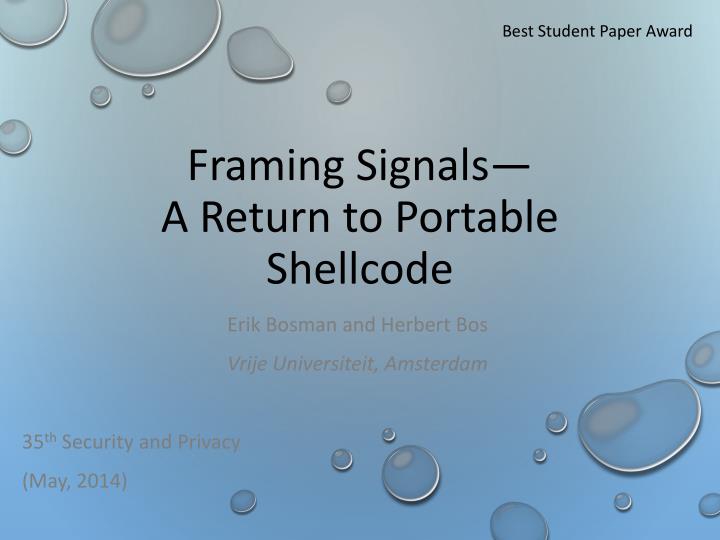 framing signals a return to portable shellcode