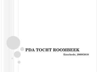 pda tocht roombeek