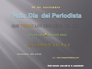 que todos los d as sean felices