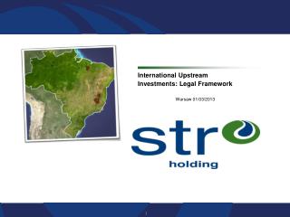 International Upstream Investments: Legal Framework