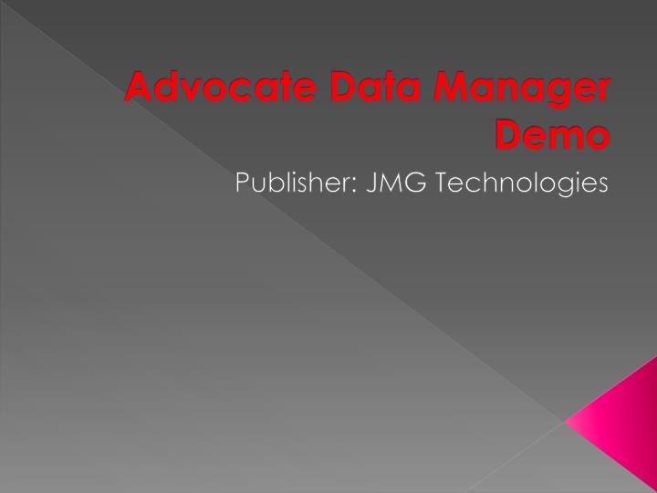 advocate data manager demo