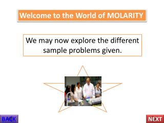 Welcome to the World of MOLARITY