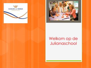 welkom op de julianaschool