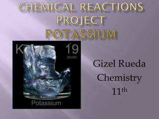 Chemical reactions project potassium