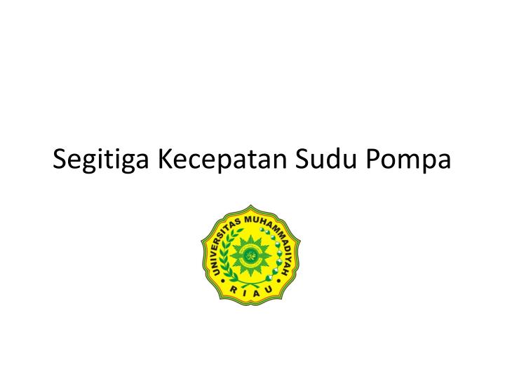 segitiga kecepatan sudu pompa