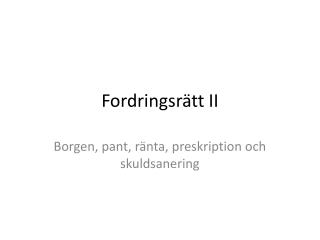 fordringsr tt ii