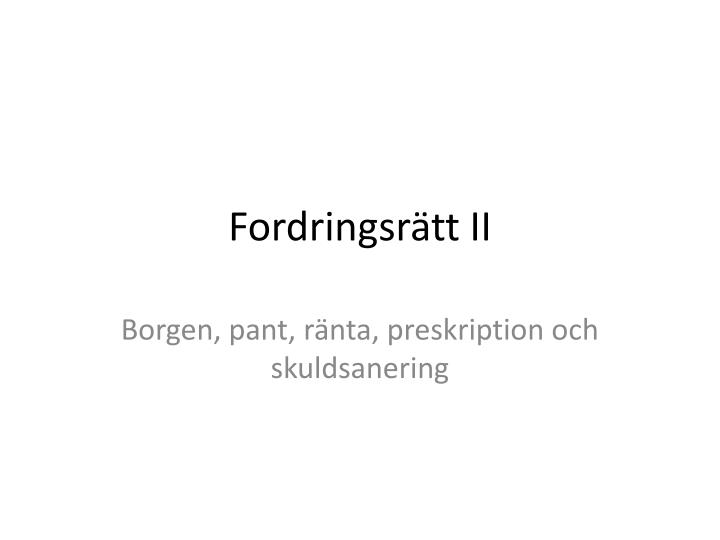 fordringsr tt ii