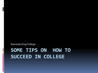 Some Tips On How to Succeed In College