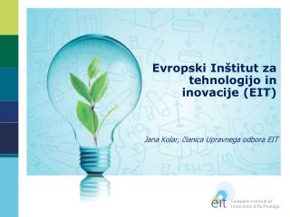 evropski in titut za tehnologijo in inovacije eit