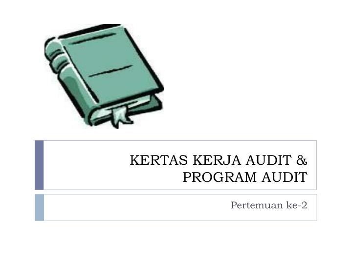 kertas kerja audit program audit