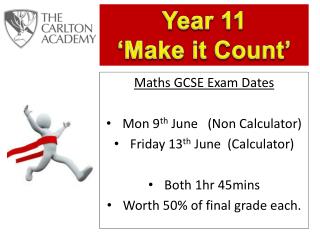 Maths GCSE Exam Dates Mon 9 th June (Non Calculator) Friday 13 th June (Calculator)