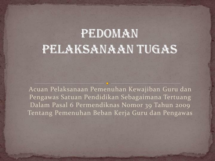 pedoman pelaksanaan tugas