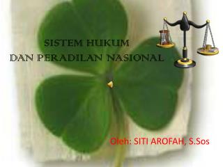 sistem hukum dan peradilan nasional