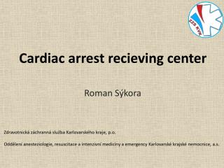 cardiac arrest recieving center